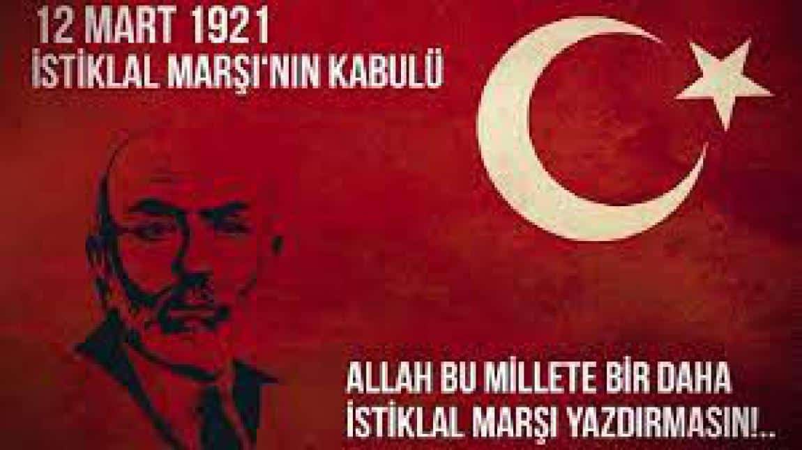 12 Mart İstiklal Marşının Kabulü ve M.Akif ERSOY'u Anma Günü